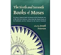 The Sixth and Seventh Books of Moses: Or Moses' Magical Spirit-art