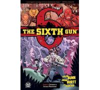 The sixth gun. Inferno e acque profonde (Vol. 8)
