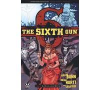 The sixth gun. Vol. 6: La danza degli spettri