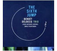The Sixth Jump - Benoit Delbecq Trio (Audio cd)