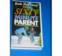 The Sixty Minute Parent
