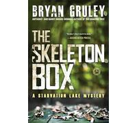 The Skeleton Box: A Starvation Lake Mystery
