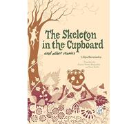 The Skeleton in the Cupboard: and other stories