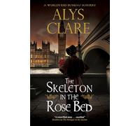 The Skeleton in the Rose Bed