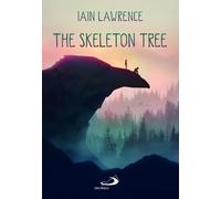 The skeleton tree [Paperback] [Nov 21, 2024] Lawrence, Iain