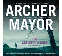 The Skeleton's Knee (Joe Gunther Mysteries, Book 4)