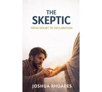 The Skeptic - From Doubt To Declaration