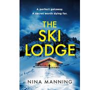 The Ski Lodge: A gripping and unputdownable psych thriller for 2026
