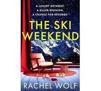 The Ski Weekend