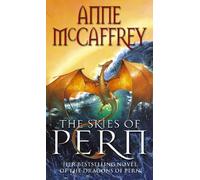 The Skies Of Pern: a captivating and unmissable epic fantasy from one of the most influential fantasy and SF novelists of her generation