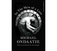 The Skin of a Lion: Michael Ondaatje