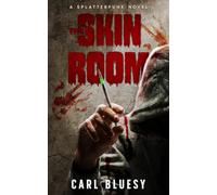 The Skin Room: A Splatterpunk Novel
