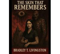 The Skin That Remembers