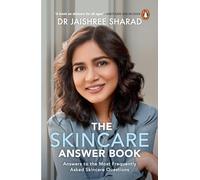 Jaishree Sharad The Skincare Answer Book (Tascabile)