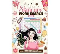 The Skincare Word Search Book: Fun & Relaxing Puzzles for Estheticians, Students & Skincare Lovers