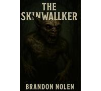 The Skinwalker: A Forest That Remembers