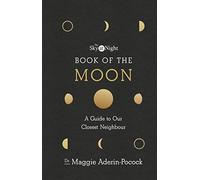 Maggie Aderin-P The Sky at Night: Book of the Moon - A Guide (Copertina rigida)