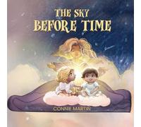 The Sky Before Time