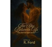 The SKY BETWEEN The Eternal Light series