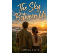 The Sky Between Us