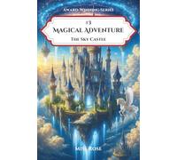 The Sky Castle: Magical Adventure Series, Book 3
