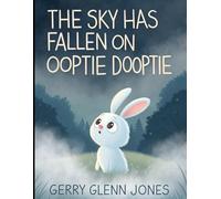 The Sky Has Fallen on Ooptie Dooptie