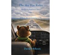 The Sky Has Rules: Library Edition: The Flying Explorers Series, Volume 2