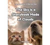 The Sky is a Storybook Made of Clouds