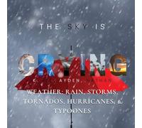 The Sky is Crying: 3