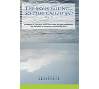 The Sky is Falling... So They Called Me! Vol. 2 (Volume 2)