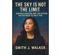The Sky is Not the Limit: Amanda Nguyen and the Future She Refused to Wait For