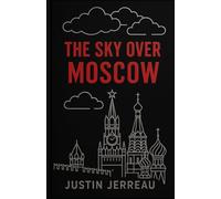 The Sky Over Moscow