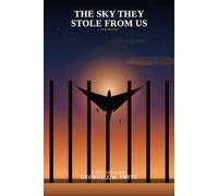 The Sky They Stole From Us: 1