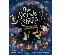 The Sky We Share: Created in collaboration with Royal Observatory Greenwich