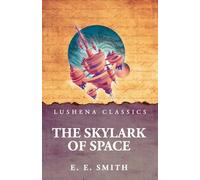 The Skylark of Space
