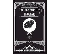 The Skyship of Truskal