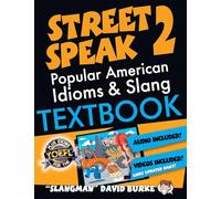 David Burke The Slangman Guide to STREET SPEAK 2 (Tascabile) Slangman Guides