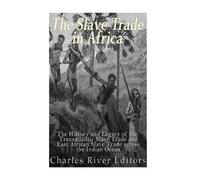The Slave Trade in Africa (Tascabile)