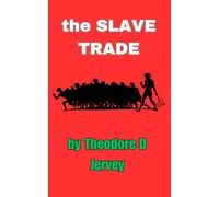 The Slave Trade: Slavery and Color