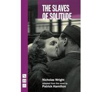 Patrick Hamilton The Slaves of Solitude (Tascabile) NHB Modern Plays