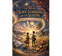 The Slavic Guardians of the Seasons