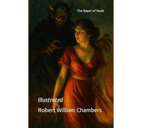 The Slayer of Souls: Illustrated