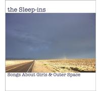 The Sleep-ins Songs About Girls & Outer Space (CD)