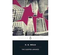 The Sleeper Awakes [Lingua Inglese]