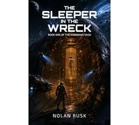 The Sleeper In The Wreck: Book One of The Voidwake Saga