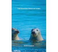 The Sleeping Dogs of Lubec