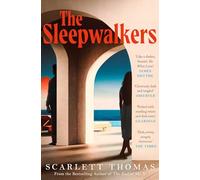 The Sleepwalkers : THE MIND-BENDING BEACH THRILLER THAT WILL KEEP YOU UP ALL NIGHT
