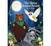 The Sleepy Animal Parade