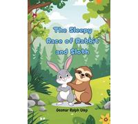 The Sleepy Race of Rabbit and Sloth
