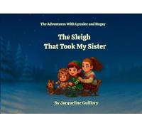 The Sleigh That Took My Sister